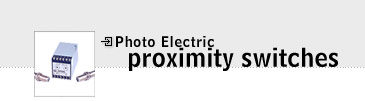 Photo Electric Proximity Switches