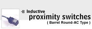 Inductive Proximity Switches Barrel Round AC Type